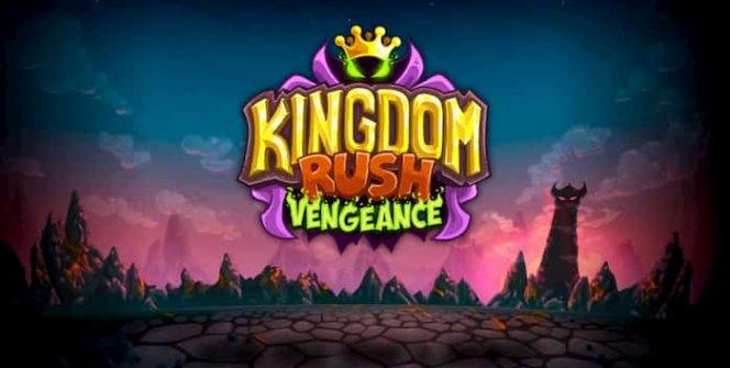 download the new version Kingdom Rush Vengeance